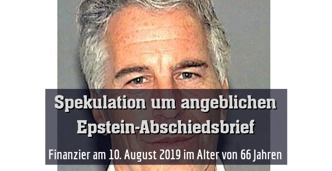 Finanzier am 10. August 2019 im Alter von 66 Jahren