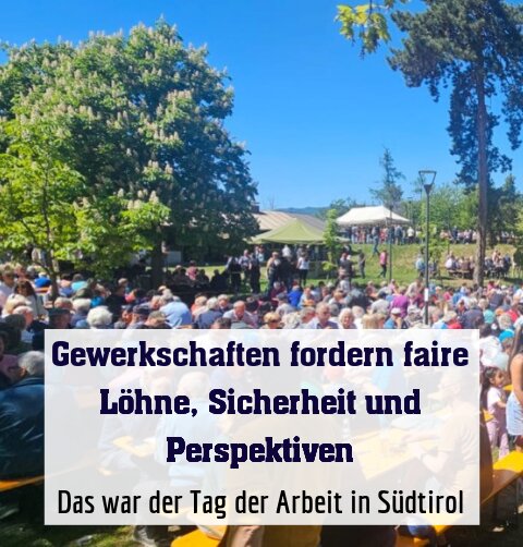 Das war der Tag der Arbeit in Südtirol