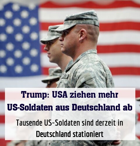 Tausende US-Soldaten sind derzeit in Deutschland stationiert