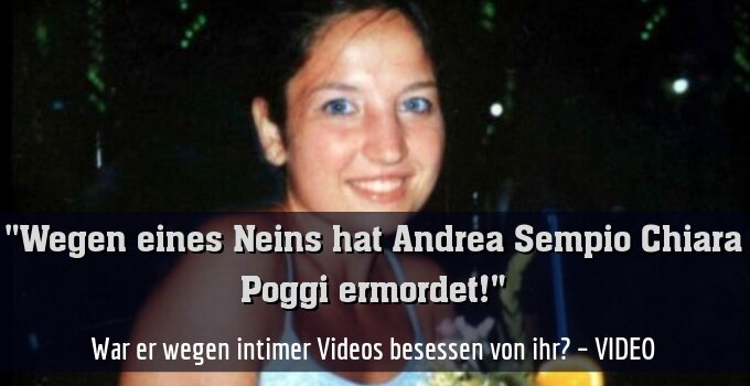 War er wegen intimer Videos besessen von ihr? – VIDEO