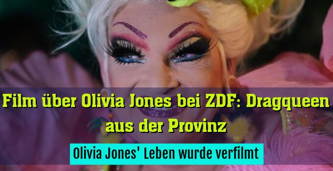 Olivia Jones' Leben wurde verfilmt