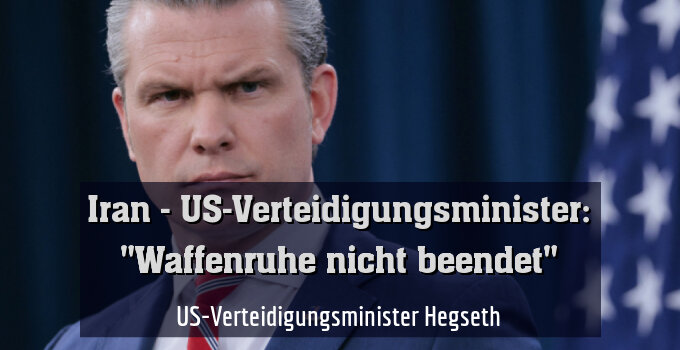 US-Verteidigungsminister Hegseth