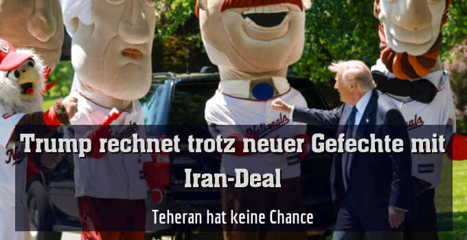 Teheran hat keine Chance