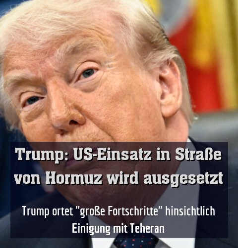 Trump ortet "große Fortschritte" hinsichtlich Einigung mit Teheran