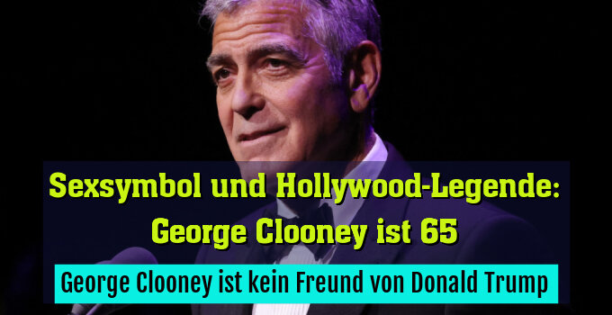 George Clooney ist kein Freund von Donald Trump