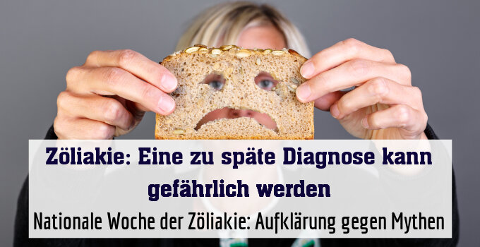 Nationale Woche der Zöliakie: Aufklärung gegen Mythen