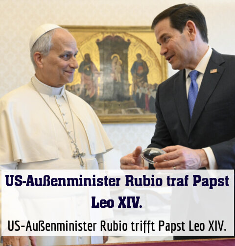 Papst Leo XIV. empfing US-Außenminister Rubio im Vatikan