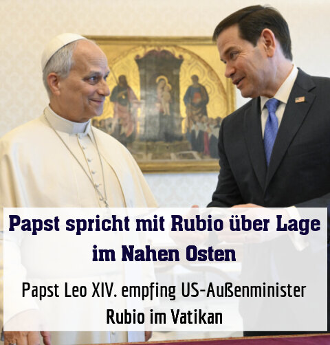 Papst Leo XIV. empfing US-Außenminister Rubio im Vatikan
