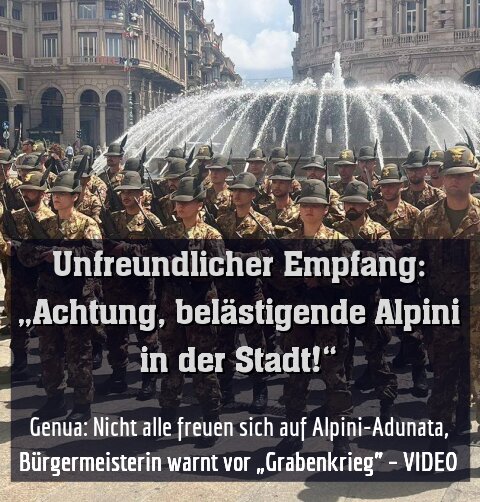 Genua: Nicht alle freuen sich auf Alpini-Adunata, Bürgermeisterin warnt vor „Grabenkrieg” – VIDEO