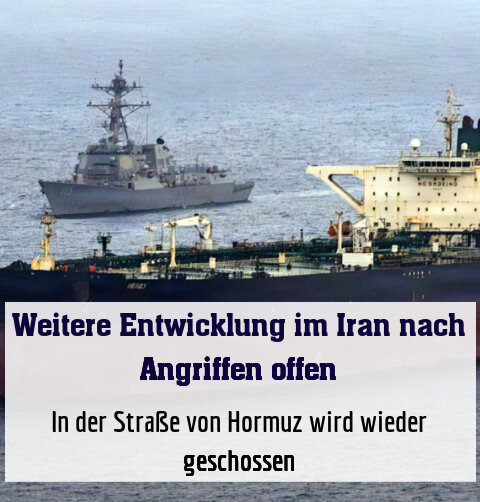 Lage in der Straße von Hormuz bleibt gefährlich