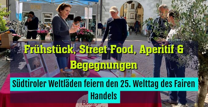 Südtiroler Weltläden feiern den 25. Welttag des Fairen Handels