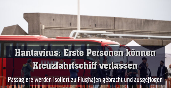 Passagiere werden isoliert zu Flughafen gebracht und ausgeflogen