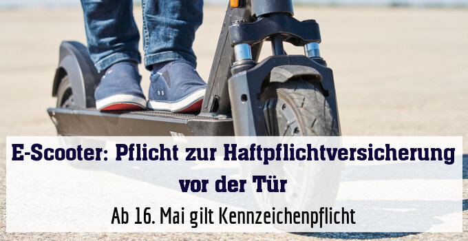 Ab 16. Mai gilt Kennzeichenpflicht