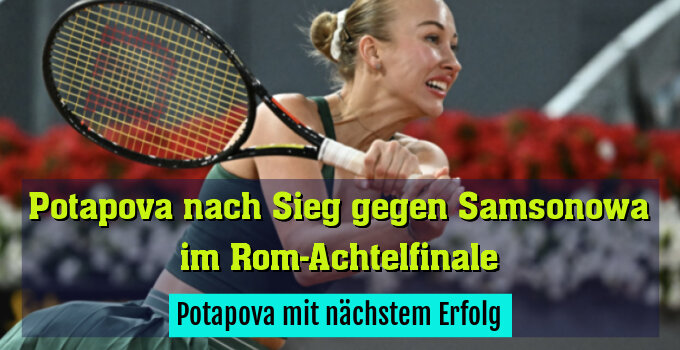 Potapova mit nächstem Erfolg