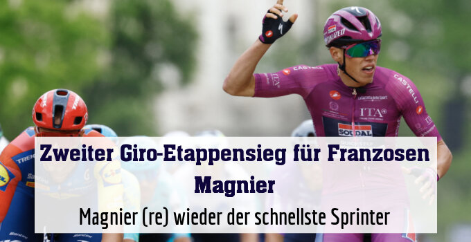 Magnier (re) wieder der schnellste Sprinter