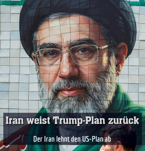 Der Iran lehnt den US-Plan ab