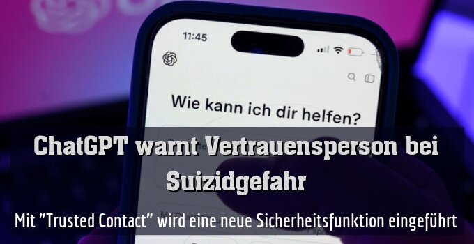 Mit "Trusted Contact" wird eine neue Sicherheitsfunktion eingeführt