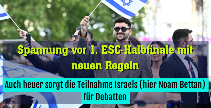 Auch heuer sorgt die Teilnahme Israels (hier Noam Bettan) für Debatten