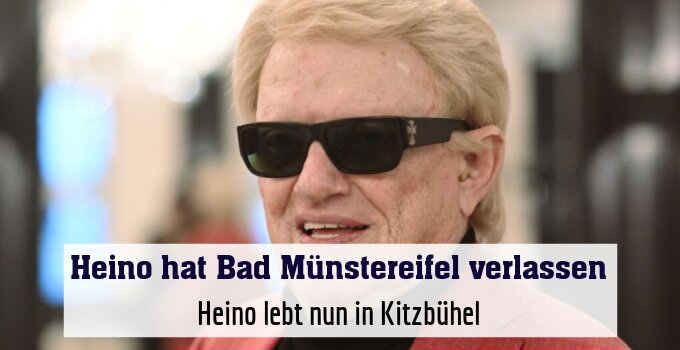 Heino lebt nun in Kitzbühel