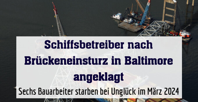 Sechs Bauarbeiter starben bei Unglück im März 2024