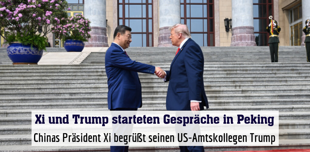 Chinas Präsident Xi begrüßt seinen US-Amtskollegen Trump