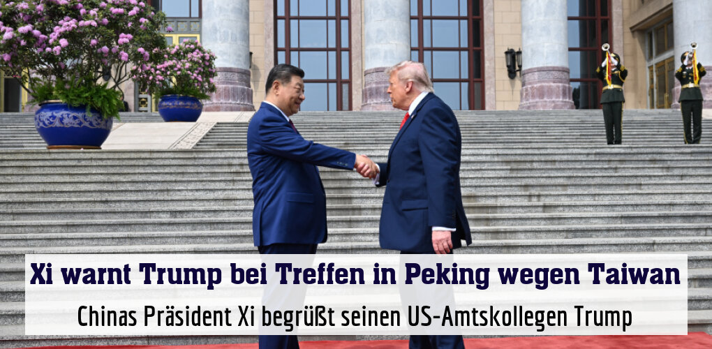 Chinas Präsident Xi begrüßt seinen US-Amtskollegen Trump