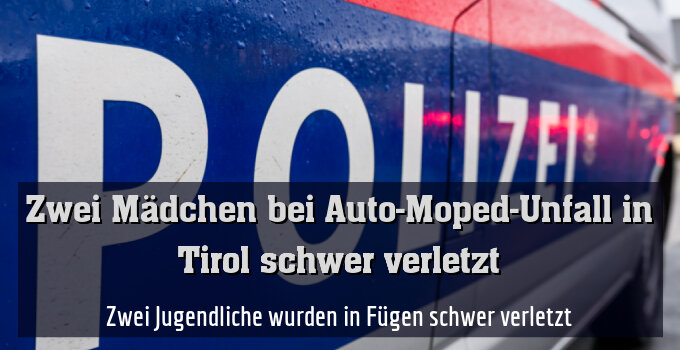 Zwei Jugendliche wurden in Fügen schwer verletzt
