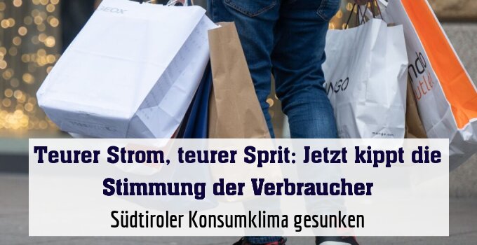 Südtiroler Konsumklima gesunken