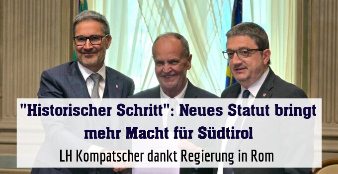 LH Kompatscher dankt Regierung in Rom 