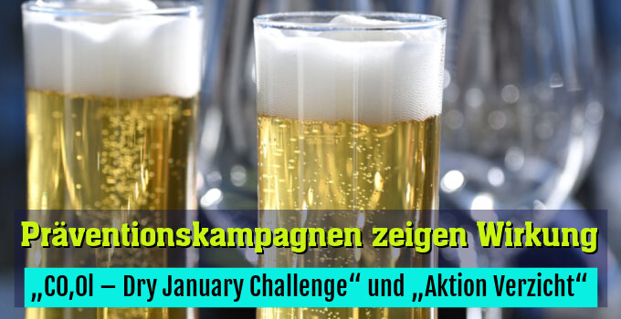„C0,0l – Dry January Challenge“ und „Aktion Verzicht“