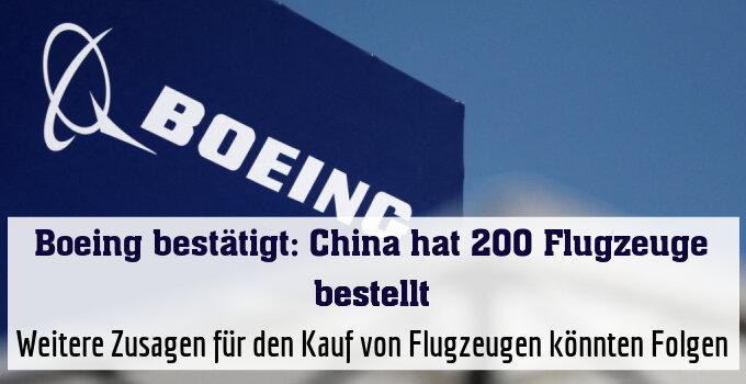 Weitere Zusagen für den Kauf von Flugzeugen könnten Folgen