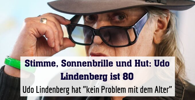 Udo Lindenberg hat "kein Problem mit dem Alter"