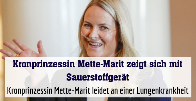 Kronprinzessin Mette-Marit leidet an einer Lungenkrankheit