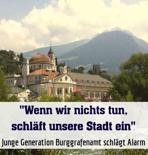 Junge Generation Burggrafenamt schlägt Alarm