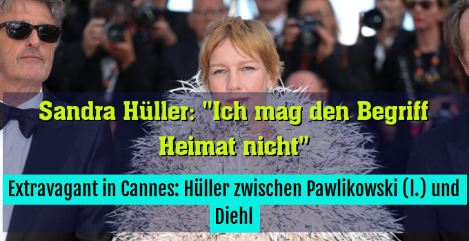 Extravagant in Cannes: Hüller zwischen Pawlikowski (l.) und Diehl