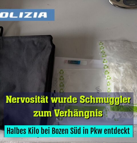 Halbes Kilo bei Bozen Süd in Pkw entdeckt