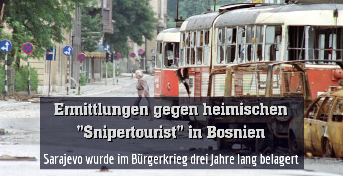 Sarajevo wurde im Bürgerkrieg drei Jahre lang belagert