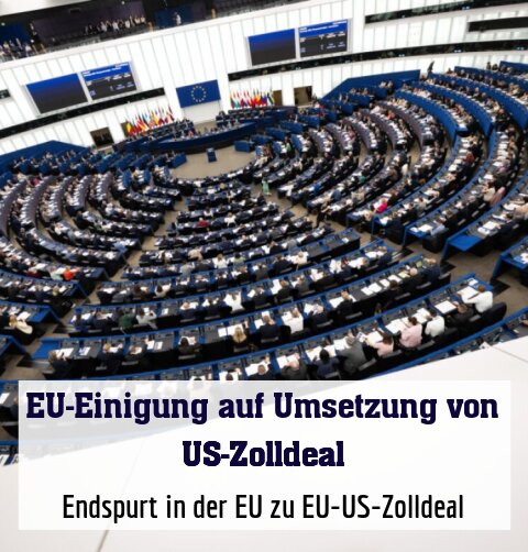 Endspurt in der EU zu EU-US-Zolldeal