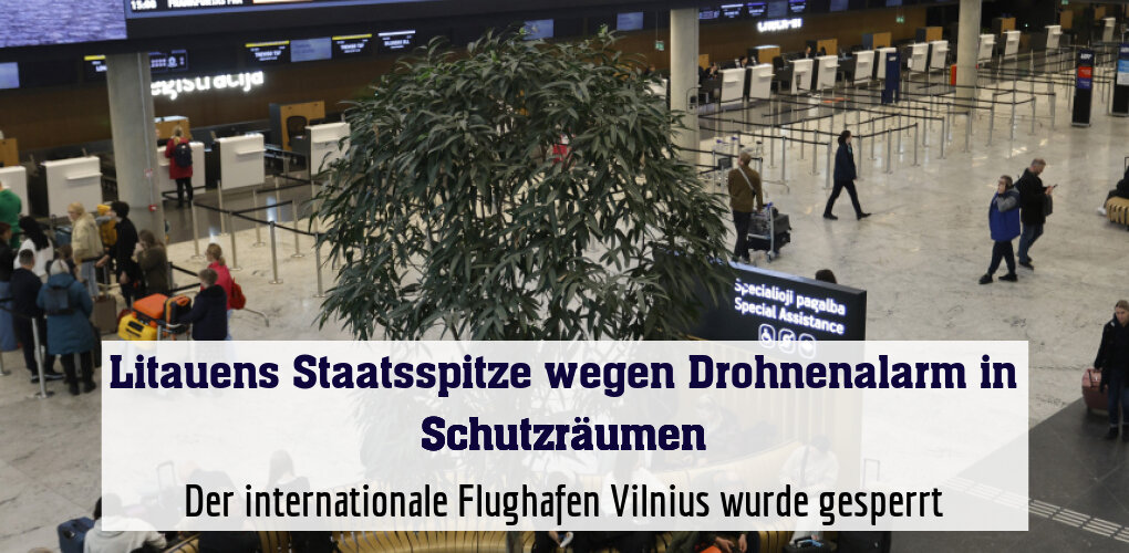 Der internationale Flughafen Vilnius wurde gesperrt
