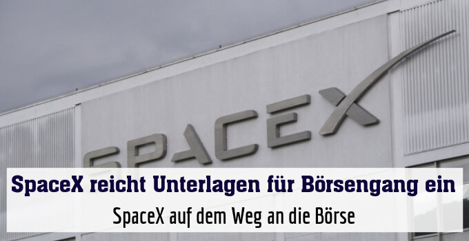 SpaceX auf dem Weg an die Börse