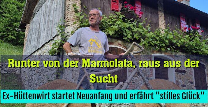 Ex-Hüttenwirt startet Neuanfang und erfährt "stilles Glück"