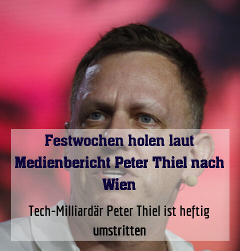Tech-Milliardär Peter Thiel ist heftig umstritten
