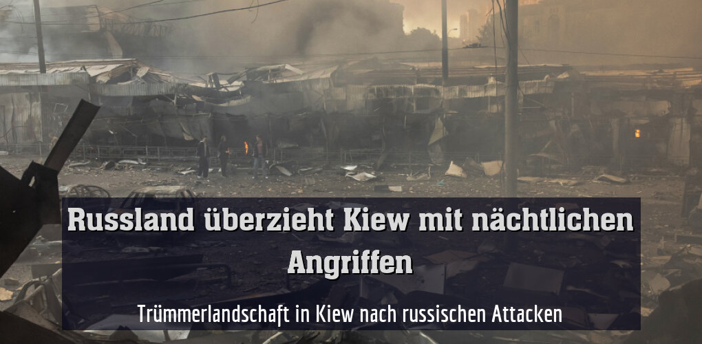 Trümmerlandschaft in Kiew nach russischen Attacken