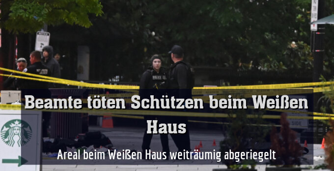 Areal beim Weißen Haus weiträumig abgeriegelt