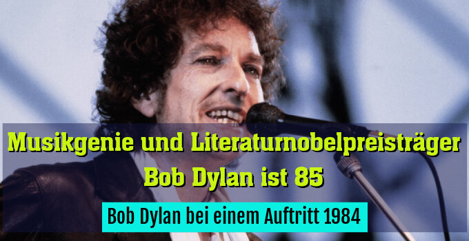 Bob Dylan bei einem Auftritt 1984