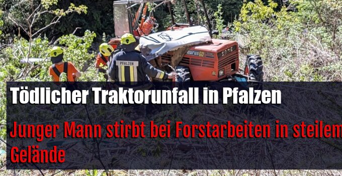 Junger Mann stirbt bei Forstarbeiten in steilem Gelände