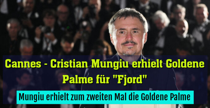 Mungiu erhielt zum zweiten Mal die Goldene Palme