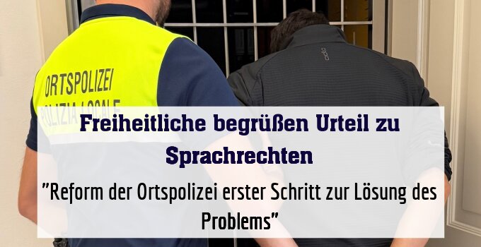"Reform der Ortspolizei erster Schritt zur Lösung des Problems"