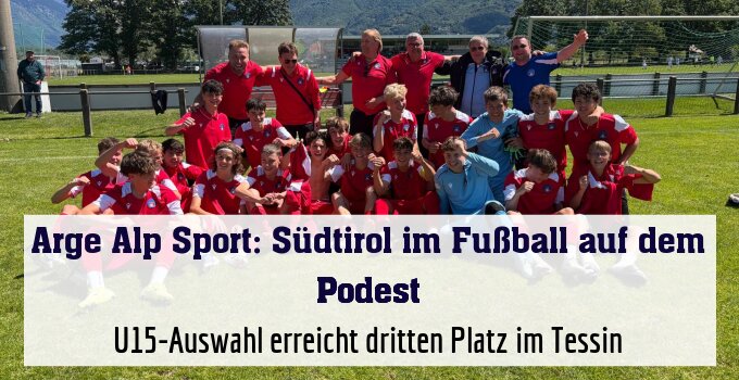 U15-Auswahl erreicht dritten Platz im Tessin