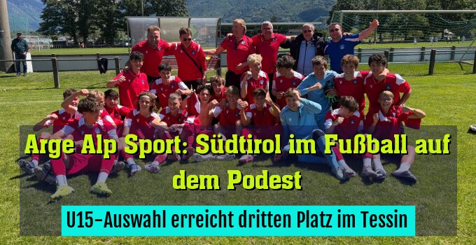 U15-Auswahl erreicht dritten Platz im Tessin